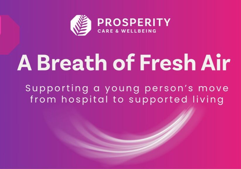 Prosperity Care & Wellbeing banner reading “A Breath of Fresh Air”, with a warm, welcoming home and the Prosperity logo in brand purple, pink and teal.